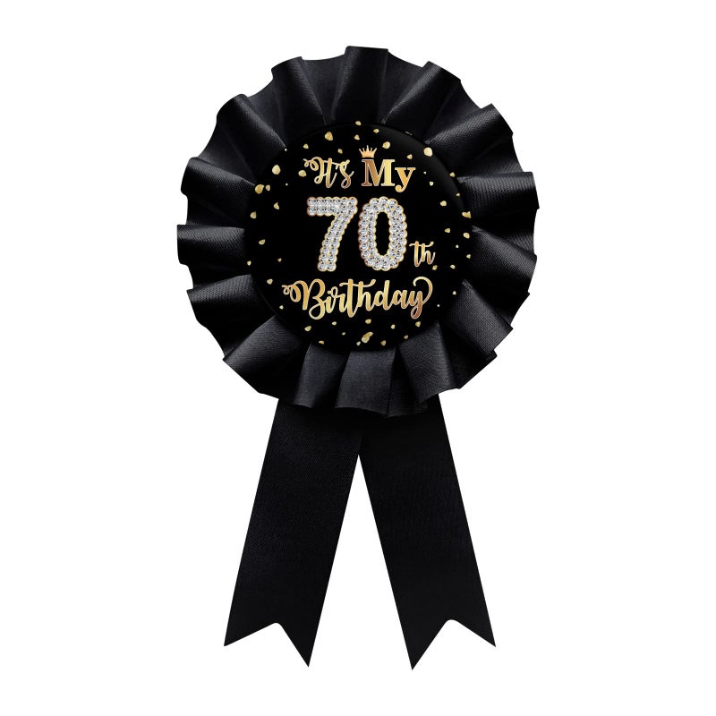 Black It's My 70th Birthday Tinplate Badge Pin  Happy 70th Birthday Man or Woman Award Ribbon Party Decorations Sign